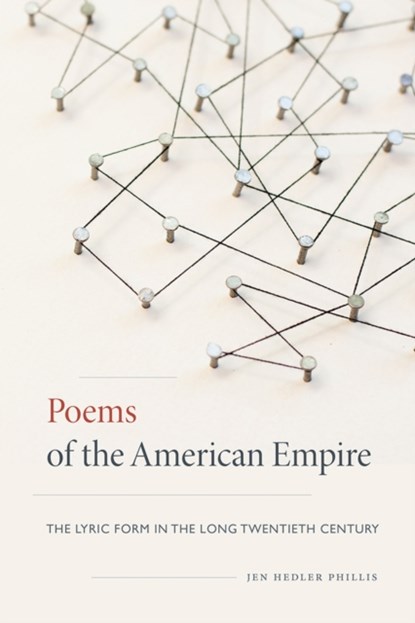 Poems of the American Empire, Jen Hedler Phillis - Paperback - 9781609386610