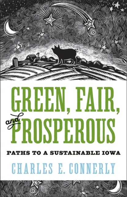 Green, Fair, and Prosperous, Charles Connerly - Paperback - 9781609387204