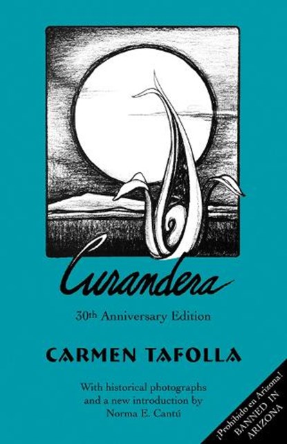 Curandera, Carmen Tafolla ; Norma E. Cantu - Paperback - 9781609402372