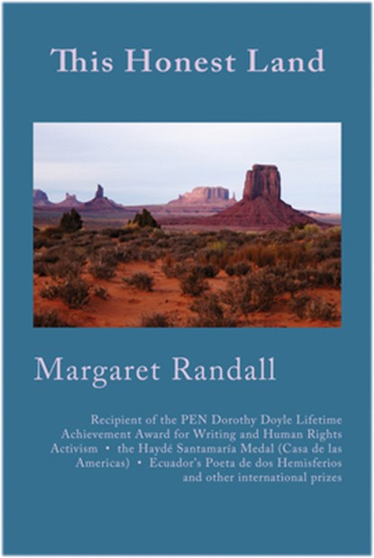 This Honest Land, Margaret Randall - Paperback - 9781609406271