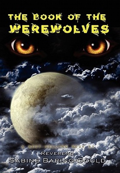 The Book of Werewolves, Sabine Baring-Gould - Gebonden - 9781609420574