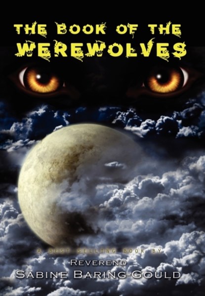 The Book of Werewolves, Sabine Baring-Gould - Gebonden - 9781609420574