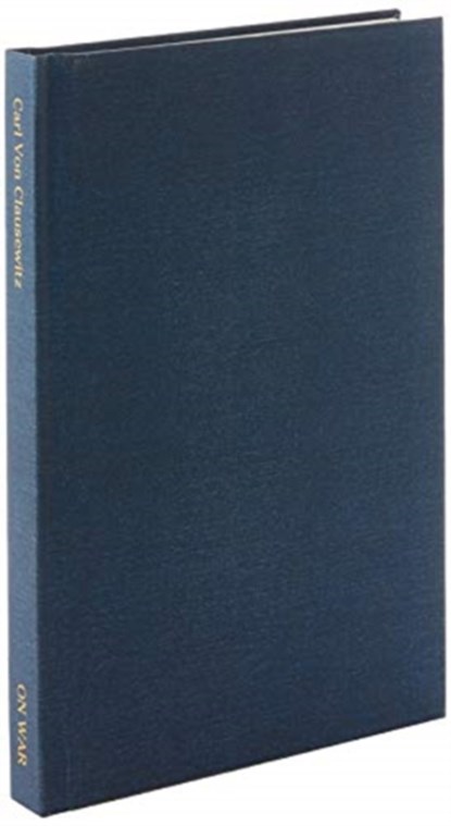On War, Carl Von Clausewitz - Gebonden - 9781609421137
