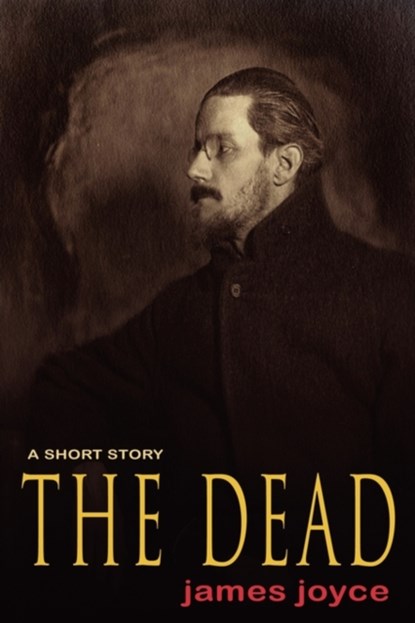 The Dead, James Joyce - Paperback - 9781609421847