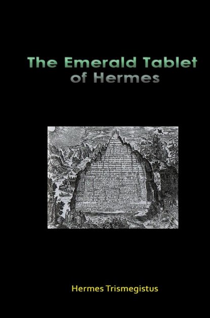 The Emerald Tablet of Hermes, Hermes Trismegistus - Gebonden - 9781609422325