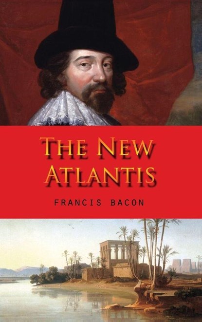 The New Atlantis, Francis Bacon - Gebonden - 9781609423070