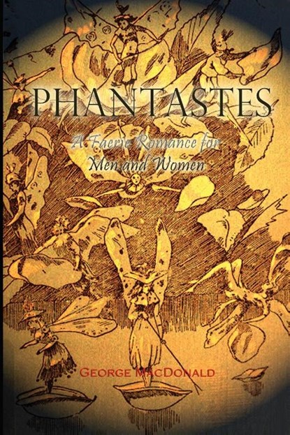 Phantastes, George Macdonald - Paperback - 9781609425968
