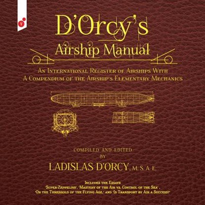 D'Orcy's Airship Manual, Ladislas Emile D'Orcy - Paperback - 9781609440831