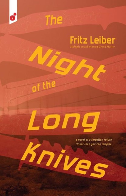 The Night of the Long Knives, Fritz Leiber - Paperback - 9781609441128