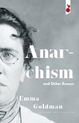 Anarchism and Other Essays - Emma Goldman - 9781609441135