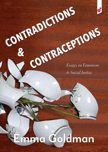 Contradictions & Contraception, Emma Goldman - Paperback - 9781609441630