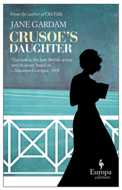 Crusoe's Daughter, Jane Gardam - Paperback - 9781609450694