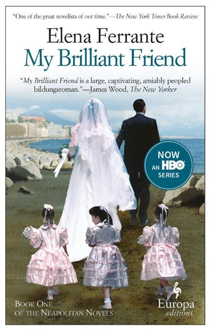 My Brilliant Friend, Elena Ferrante - Paperback - 9781609450786