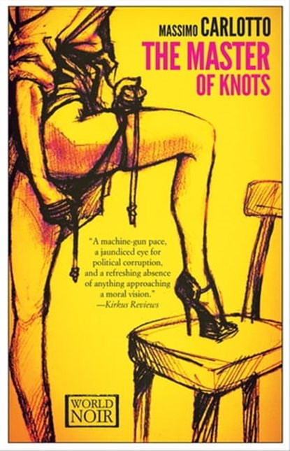 The Master of Knots, Massimo Carlotto - Ebook - 9781609451905