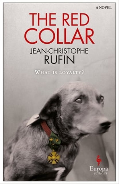 The Red Collar, Jean-Christophe Rufin - Ebook - 9781609452834