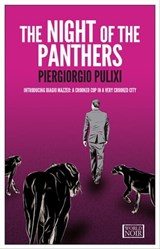 The Night of the Panthers - Piergiorgio Pulixi - 9781609452858