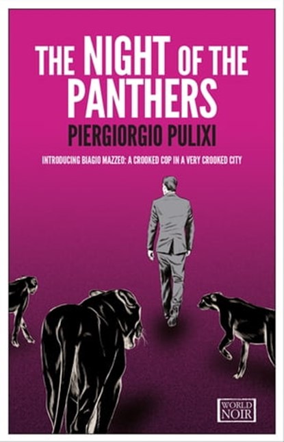 The Night of the Panthers, Piergiorgio Pulixi - Ebook - 9781609452858