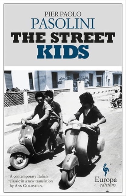 The Street Kids, Pier Paolo Pasolini - Ebook - 9781609453183