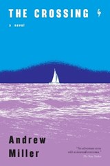 The Crossing - Andrew Miller - 9781609453473