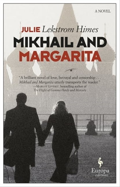 Mikhail and Margarita, Julie Lekstrom Himes - Ebook - 9781609453749