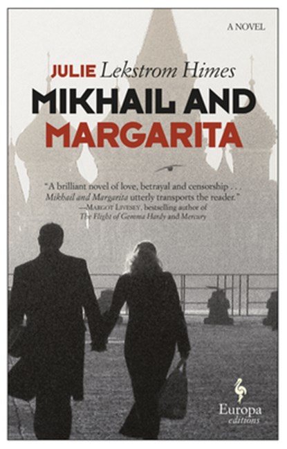 Mikhail and Margarita, Julie Lekstrom Himes - Paperback - 9781609453756