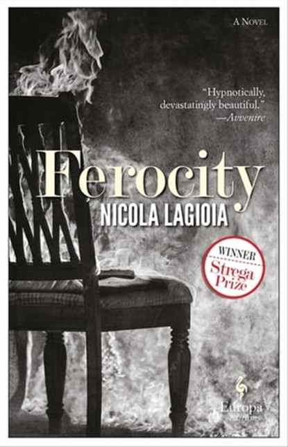 Ferocity, Nicola Lagioia - Ebook - 9781609453824