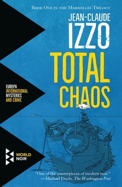 Total Chaos, Jean-Claude Izzo - Ebook - 9781609453961