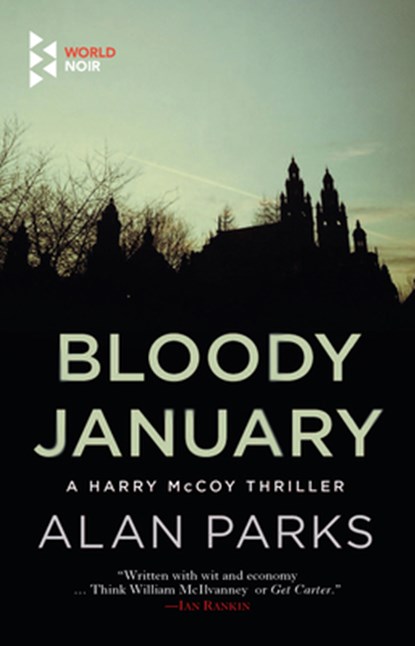 Bloody January, Alan Parks - Paperback - 9781609454487