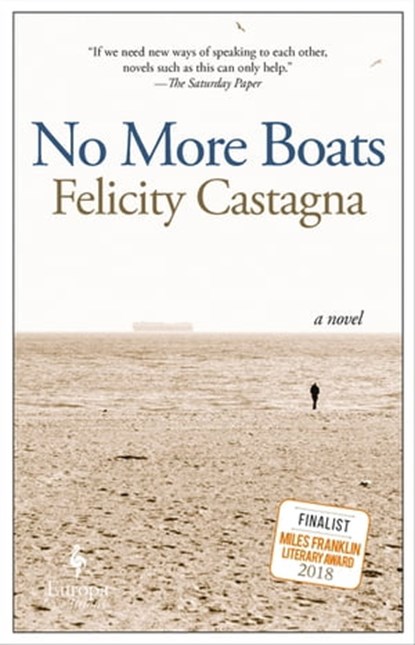 No More Boats, Felicity Castagna - Ebook - 9781609455101