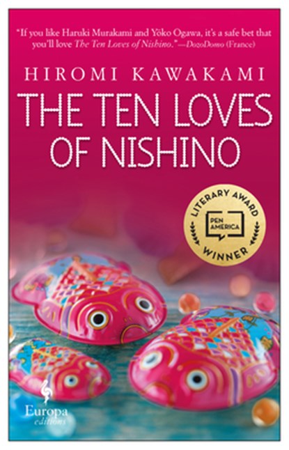 10 LOVES OF NISHINO, Hiromi Kawakami - Paperback - 9781609455330