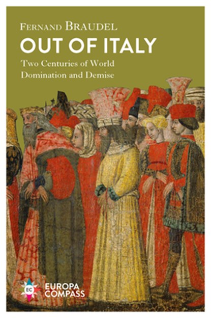 OUT OF ITALY, BRAUDEL,  Fernand ; Reynolds, Siân - Paperback - 9781609455347