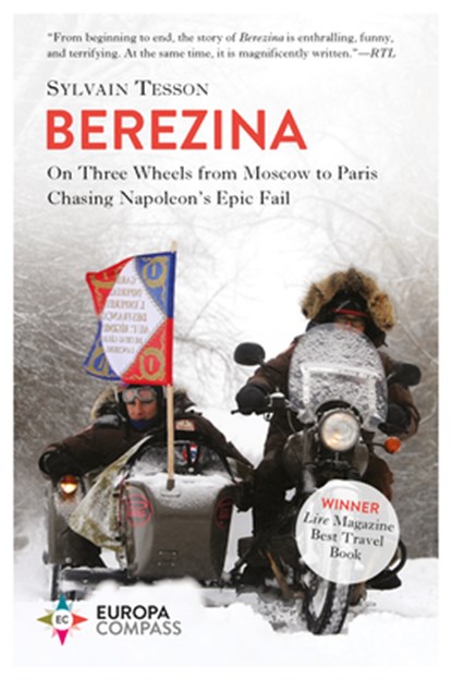 BEREZINA, Sylvain Tesson - Paperback - 9781609455545