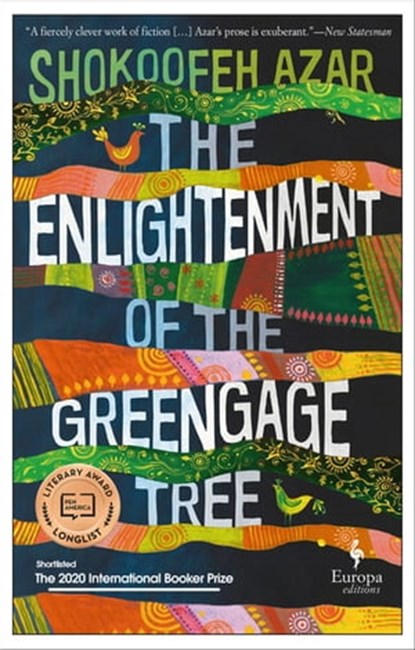 The Enlightenment of the Greengage Tree, Shokoofeh Azar - Ebook - 9781609455668