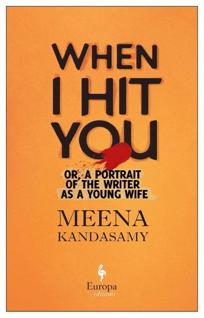 Kandasamy, M: When I Hit You, Meena Kandasamy - Paperback - 9781609455996