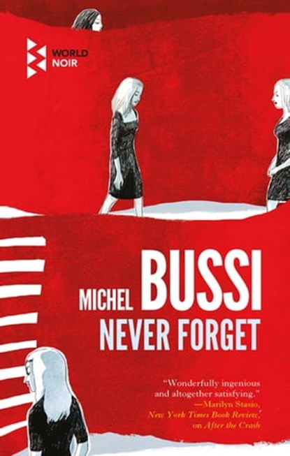 Never Forget, Michel Bussi - Ebook - 9781609456375
