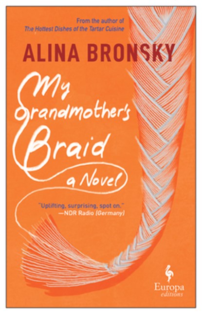My Grandmother's Braid, Alina Bronsky - Paperback - 9781609456450