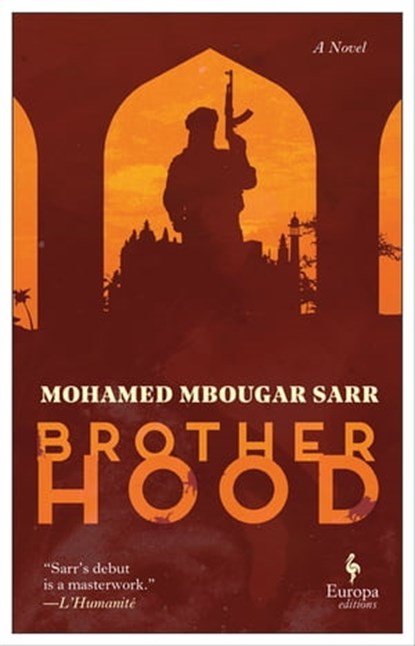 Brotherhood, Mohamed Mbougar Sarr - Ebook - 9781609456733