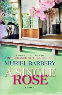 A Single Rose | Muriel Barbery | 