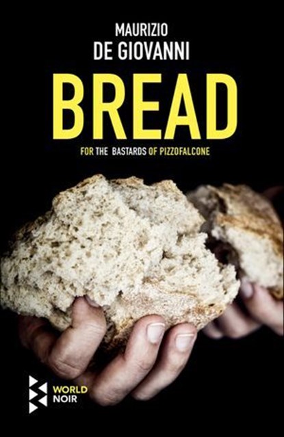Bread, Maurizio de Giovanni - Ebook - 9781609456900