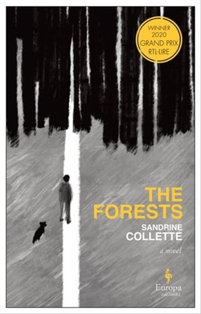 The Forests, Sandrine Collette - Ebook - 9781609457303