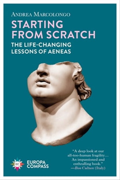 Starting from Scratch, Andrea Marcolongo - Ebook - 9781609457501