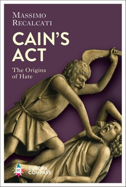 Cain's Act, Massimo Recalcati - Ebook - 9781609458164