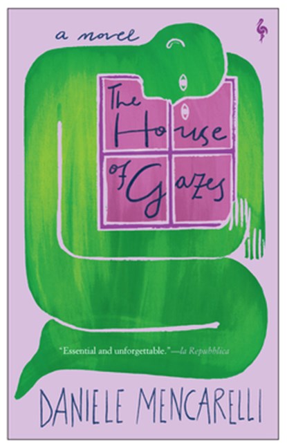 The House of Gazes, Daniele Mencarelli - Paperback - 9781609459727