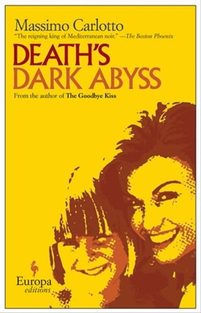 Death's Dark Abyss, Massimo Carlotto - Ebook - 9781609459789