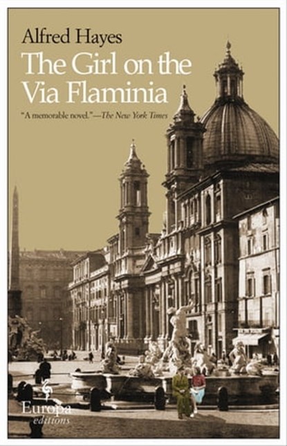 The Girl on the Via Flaminia, Alfred Hayes - Ebook - 9781609459826