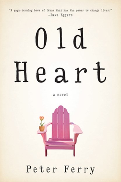 Old Heart, Peter Ferry - Paperback - 9781609531171