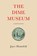 The Dime Museum, Joyce Hinnefeld - Paperback - 9781609531577