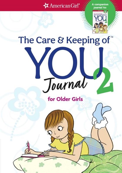 The Care and Keeping of You 2 Journal for Older Girls, Cara Natterson - Paperback - 9781609581084