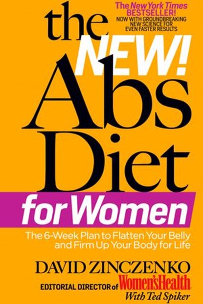 The New Abs Diet for Women, David Zinczenko ; Ted Spiker - Ebook - 9781609610173