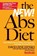 The New Abs Diet, David Zinczenko ; Ted Spiker - Paperback - 9781609613839